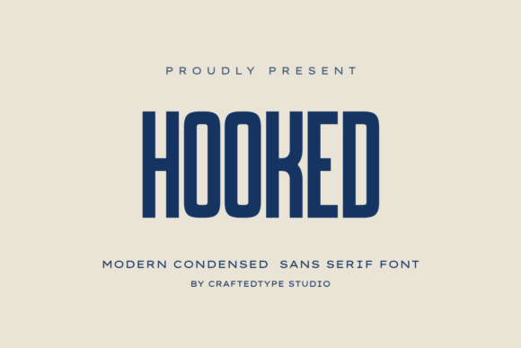 Hooked: The Condensed Sans Serif for Modern Creators