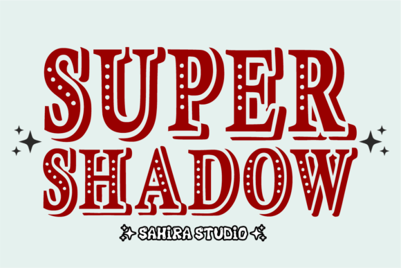 Super Shadow: A Retro Typeface with a Sweet, Bold Personality