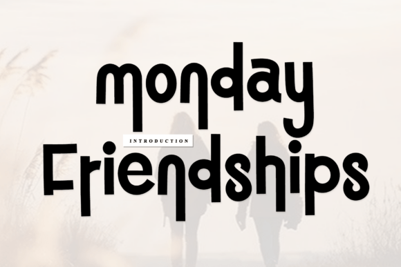 Why Monday Friendships Feels Like Your Design Soulmate
